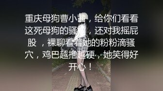 熟女大姐 别摸了水躺躺了 我要检查一下 操你妈 进不去跟你老是生气硬不起来了 小伙鸡鸡硬不起来大姐骂人了 对话超搞笑