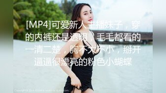 柔情甜美少女可爱小女友好先紫薇 再用大肉棒满足她 长枪直怼花蕊 尽情享用柔情少女的白嫩身体 干的淫水泛滥